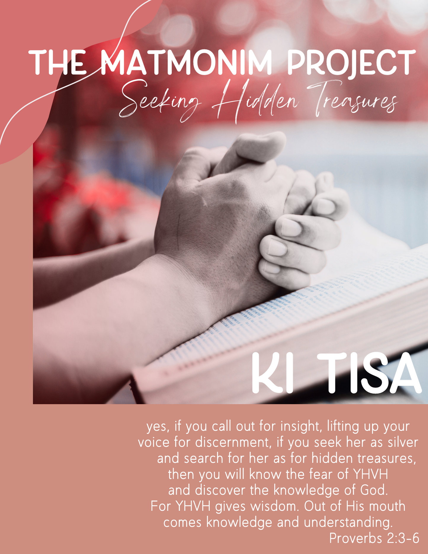 The Matmonim Project: Parashah No.21 - Ki Tisa